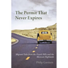 The Permit that Never Expires: Migrant Tales from the Ozark Hills and the Mexican Highlands