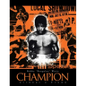 Champion Without a Crown: The Man Who Would Be King