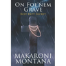 On Foe'nem Grave Book 1: Best Kept Secret