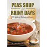 Peas Soup for Rainy Days: 100 Stories to Motivate and Inspire