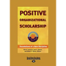 Positive Organizational Scholarship (Large Print 16pt)