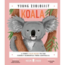 Koala (Young Zoologist): A First Field Guide to the Cuddly Marsupial from Australia