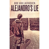 Alejandro's Lie