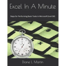 Excel In A Minute: Steps for Performing Basic Tasks in Microsoft Excel 365