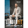 LeaderFit - Study Guide: Your Personal Guide to Leadership Longevity