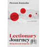 Lectionary Journey: Worship AIDS for the Christian Year