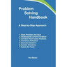 Problem Solving Handbook: A Step-by-Step Approach