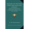 History Of Western Ohio And Auglaize County: With Illustrations And Biographical Sketches Of Pioneers And Prominent Public Men V2 (1905)