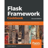 Flask Framework Cookbook, Second Edition
