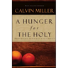 A Hunger for the Holy: Nuturing Intimacy with Christ