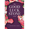 The Good Luck Stone