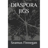 Diaspora Jigs