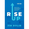 Rise Up - Study Guide: Freedom from seven hinderances to experiencing God's fullness in your life