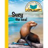 Suzy the seal: Little stories, big lessons