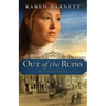 Out of the Ruins: The Golden Gate Chronicles - Book 1