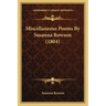 Miscellaneous Poems by Susanna Rowson (1804)