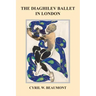 The Diaghilev Ballet in London