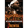 Son of a Dope Fiend: My Story, Written in Blood
