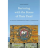 Bartering with the Bones of Their Dead: The Colville Confederated Tribes and Termination