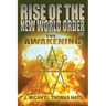 Rise of the New World Order 2: The Awakening