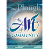 Plough Quarterly No. 18 - The Art of Community