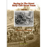 Racing in the Street. Early Cafe Racer Years