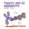 Traits and Heredity