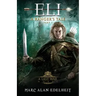 Eli: A Fantasy Epic Adventure