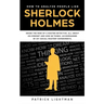 How to Analyze People: Inside The Mind Of A Master Detective: All About His Mindset And How He Thinks - Accompanied By DIY Social Mastery Experiments