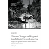 Climate Change and Regional Instability in Central America