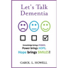 Let's Talk Dementia