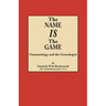 Name Is the Game: Onomatology and the Genealogist