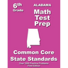 Alabama 6th Grade Math Test Prep: Common Core Learning Standards