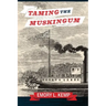Taming the Muskingum