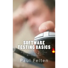 Software Testing Basics: Software Verification Fundamentals for Dedicated Testers in the Medical Device Industry