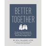Better Together: Six Essential Conversations for Building a More Connected and Emotionally Intelligent Team