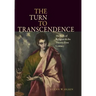 The Turn to Transcendence the Role of Religion in the Twenty-First Century