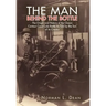 The Man Behind The Bottle