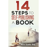 14 Steps to Self-Publishing a Book