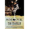 Smonk: Or Widow Town