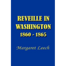 Reveille in Washington 1860-1865