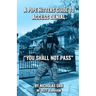 A Pipe Hitters Guide to Access Denial: You Shall Not Pass