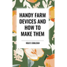 Handy Farm Devices and How to Make Them
