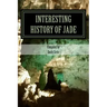 Interesting History of Jade