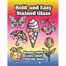 Bold and Easy Stained Glass Adult Coloring Book: Large Print Simple Designs With Thick Lines For Relaxation and Mindfulness