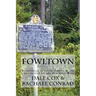 Fowltown: Neamathla, Tutalosi Talofa & the first battle of the Seminole Wars