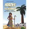 Heroes of the Old Testament: Joseph, Daniel, and Captain Naaman