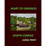 HEART OF DARKNESS JOSEPH CONRAD Large Print