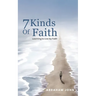 7 Kinds of Faith
