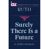 Ruth: Surely There is a Future
